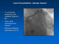 Case Presentation - abrupt closure
